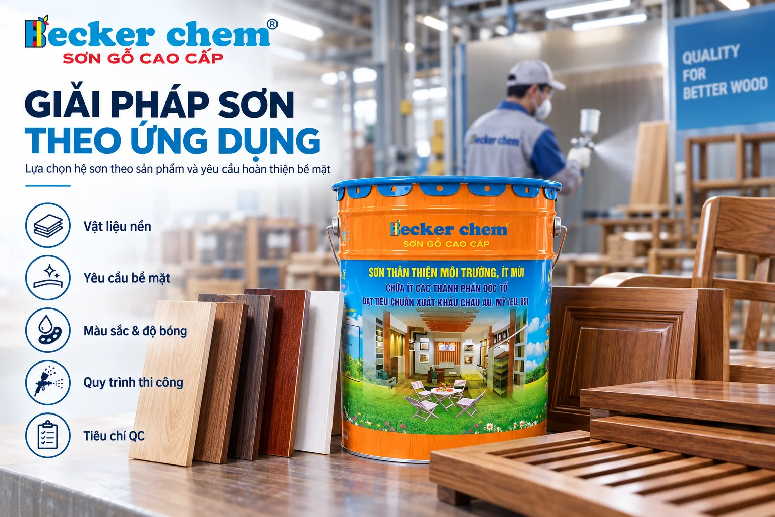 Ứng dụng sơn gỗ theo sản phẩm và yêu cầu hoàn thiện bề mặt